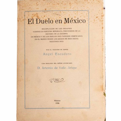 Escudero, Ángel.  El Duelo en México. México: Imprenta Mundial, 1936. 279 p.  Recopilación de los desafíos habidos en nuestra República
