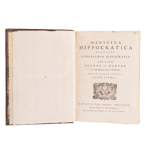 Gorter, Joanne de. Medicina Hippocratica Exponens Aphorismos Hipocratis. Patavi: Typis Seminarii, Apud Thomam Bettinelli, 1794.