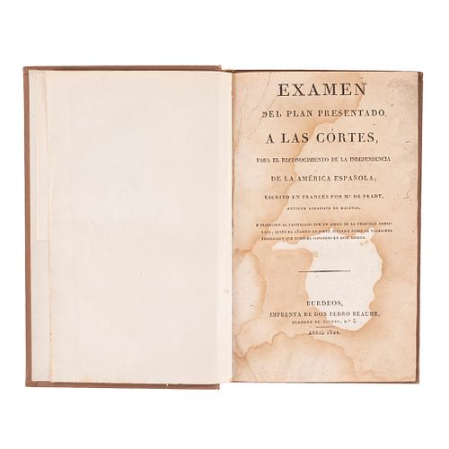 Dufour de Pradt, Dominique-Georges-Frédéric. Examen del Plan Presentado a las Cortes para el Reconocimiento de la América, 1822.