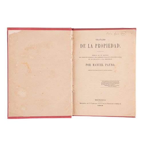 Payno, Manuel. Tratado de la Propiedad. Ensayo de un Estudio del Derecho Romano y del Derecho Público y Constitucional. México, 1869.
