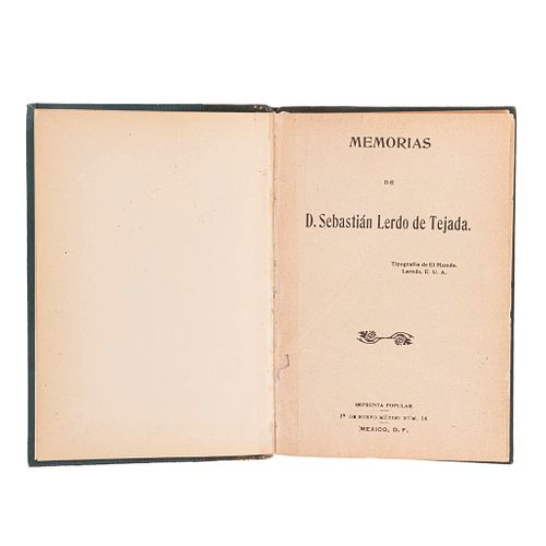 Memorias de D. Sebastián Lerdo de Tejada. México, D. F.: Imprenta Popular, sin año.