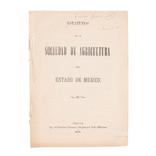 Estatutos de la Sociedad de Agricultura del Estado de México. Toluca: Tip. del Instituto Literario, 1871.