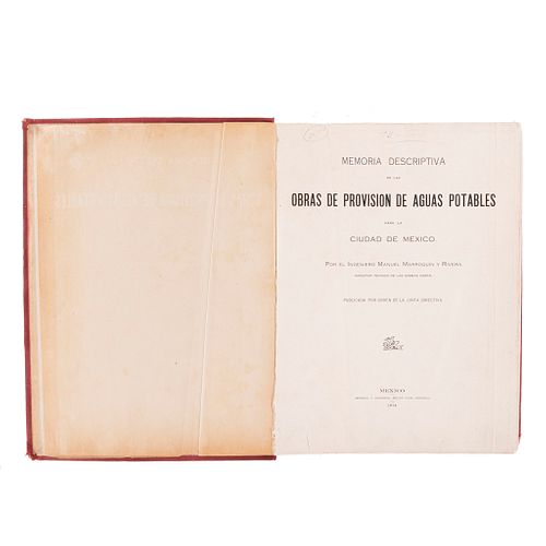 Marroquín y Rivera, Manuel. Memoria Descriptiva de las Obras de Provisiones de Aguas Potables para la Ciudad de México. México, 1914