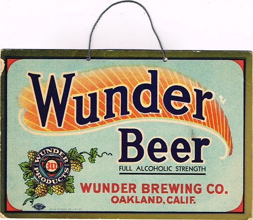 1933 Wunder Beer San Francisco, California