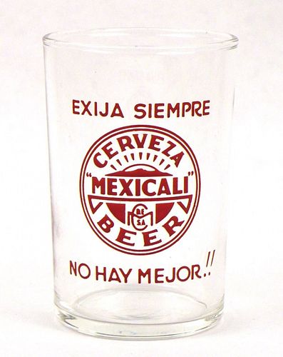 1942 Cerveza Mexicali 3½ Inch Tall Straight Sided ACL Drinking Glass Mexicali, Baja California