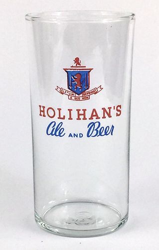 1946 Holihan's Ale and Beer 4¾ Inch Tall Straight Sided ACL Drinking Glass Lawrence, Massachusetts