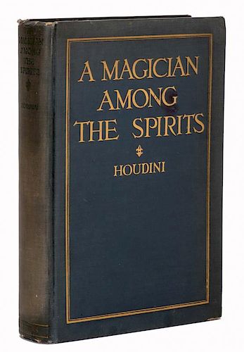 Houdini, Harry. A Magician Among the Spirits. New York, 1924. First Edition. PublisherНs cloth gilt