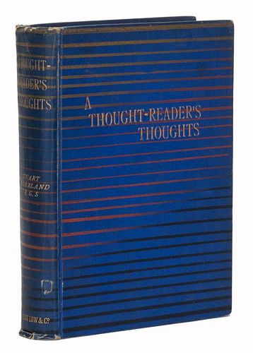 Cumberland, Stuart. A Thought-ReaderНs Thoughts. London: Sampson Low, 1888. Blue cloth stamped in re