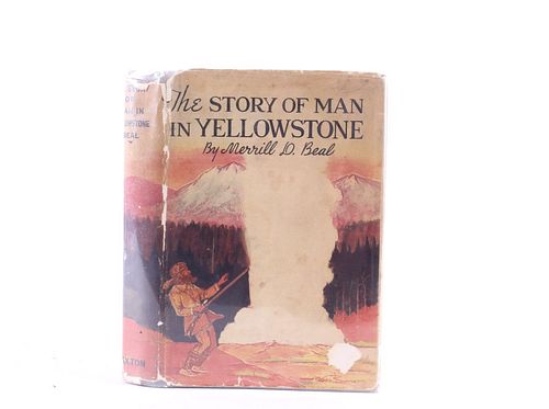 1949 1st Ed The Story of Man in Yellowstone