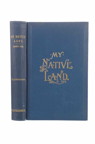 "My Native Land" By James Cox 1st Edition 1895