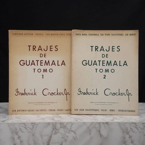 Crocken, Frederick. Trajes de Guatemala. Guatemala: Lito. B. Zadik y Cía, 1952. Con 12 láminas.  Piezas: 2.