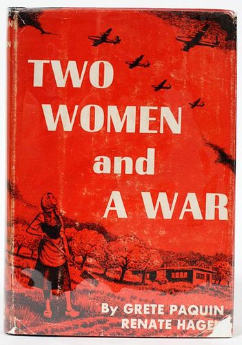 BOOK 'TWO WOMEN AND A WAR' BY GRETE PAQUIN