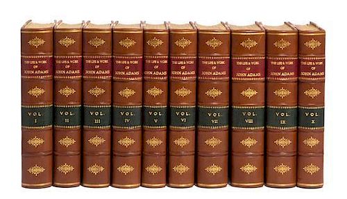 * ADAMS, JOHN. The Works. Boston, 1850-1856. 10 vols.