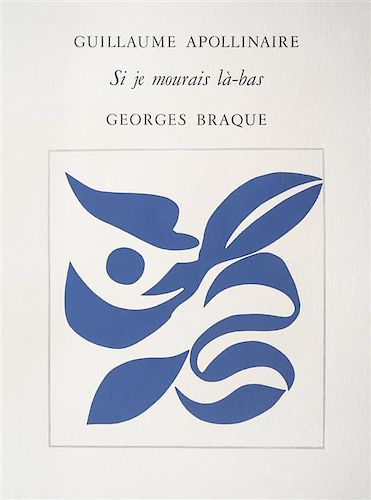 * (BRAQUE, GEORGES) APOLLINAIRE. Si je mourais la-bas. Paris, 1959.  Limited, signed.