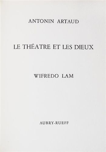 * (LAM, WIFREDO) ARTAUD, ANTONIN. Le Theatre et les dieux. Paris, 1966. Signed. Limited.