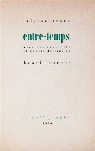 * (LAURENS, HENRI) TZARA, TRISTAN. Entre-Temps. Paris, 1946. Limited, signed.