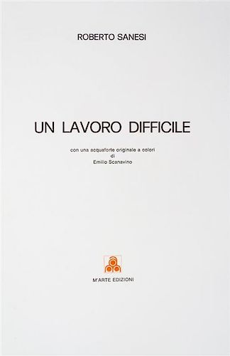 * SANESI, ROBERTO. Un Lavoro dificile. Milan, 1970. Limited, signed. With one other by Sanesi. (2 works)