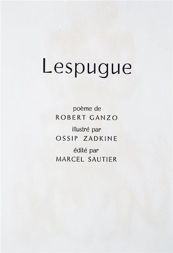 * (ZADKINE, OSSIP) GANZO, ROBERT. Lespugue. Paris, 1966. Limited, signed.
