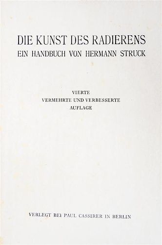 * STRUCK, HERMANN. Der kunst des radierens. Berlin, 1920.