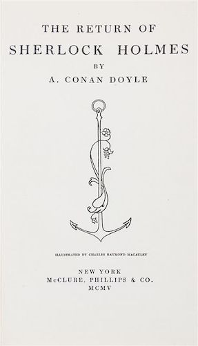 DOYLE, ARTHUR CONAN, SIR. The Return of Sherlock Holmes. NY, 1905. First American edition.
