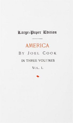 COOK, JOEL. America: Picturesque and Descriptive. Philadelphia, 1900. Larger paper edition.