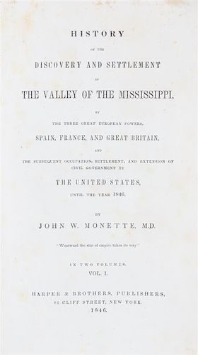* (MISSISSIPPI RIVER) SHEA, JOHN. ... With Monette's Valley of the Mississippi. 2 vols. (3 total)