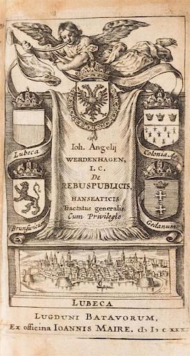 * WERDENHAGEN, JOHANES ANGLIUS. De rebuspublicis hanseaticis. Leiden, 1631. 4 vols. in one.