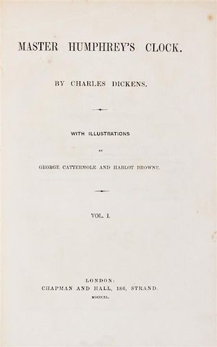 DICKENS, CHARLES. Master Humphrey's Clock. London, 1840. 3 vols.  First edition in book form.