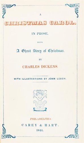DICKENS, CHARLES. A christmas Carol. Philadelphia, 1844. First American edition. With 5 color plates.
