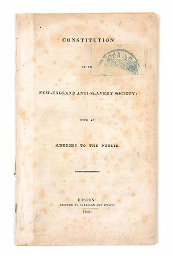 * GARRISON, W.L. Constitution of the New-England Anti-Slavery Society: with an Address to the Public. Boston, 1832.