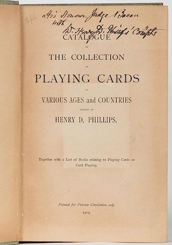 Phillips, Henry. Catalogue of the Collection of Playing Cards of Various Ages and Countries. London