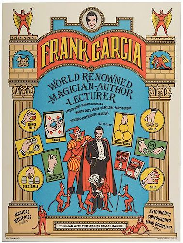 Garcia, Frank. Frank Garcia. World Renowned Magician-Author-Lecturer.
