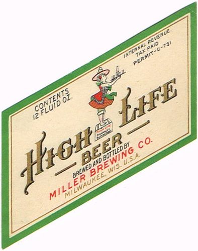 1936 High Life Beer 12oz Label WI287-47 Milwaukee, Wisconsin