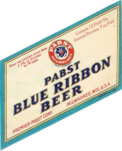 1933 Pabst Blue Ribbon Beer 12oz Label WI286-81 Milwaukee, Wisconsin