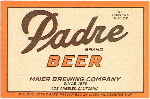 1945 Padre Beer 11oz Label WS18-02 Los Angeles, California