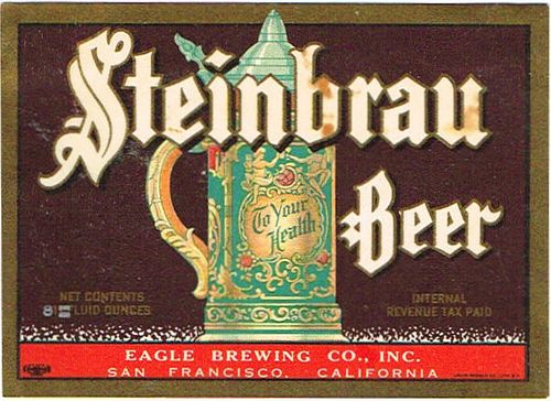 1940 Steinbrau Beer Label 8oz WS36-02 San Francisco, California