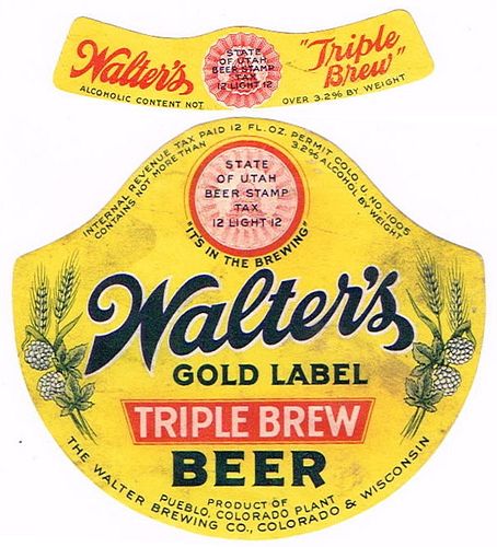 1938 Walter's Gold Label Triple Brew Beer 12oz Label Pueblo, Colorado