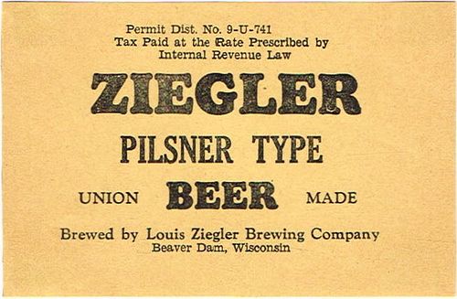 1933 Ziegler Pilsner Type Beer Label No Ref. Keg or Case Label Unpictured Beaver Dam, Wisconsin