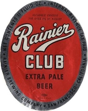 1945 Rainier Club Extra Pale Beer 11oz Label WS42-18 San Francisco, California