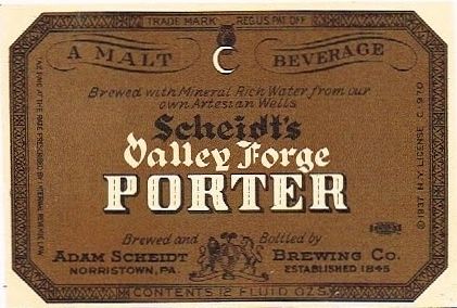 1937 Scheidt's Valley Forge Porter 12oz Label PA60-09 Norristown, Pennsylvania