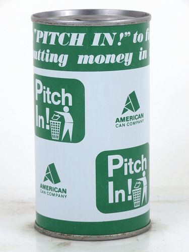 1970 American Can Co. "Pitch In" 12oz Tab Top Can Unpictured