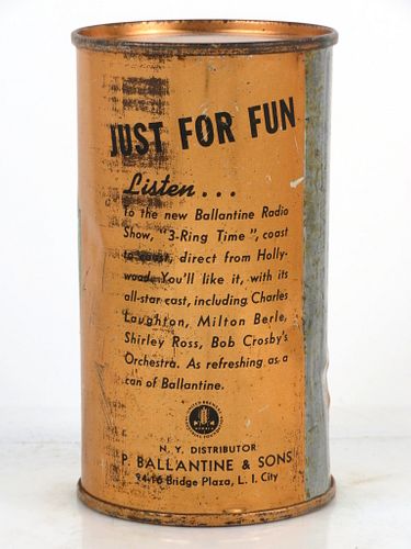 1940 Ballantine's Ale "Just For Fun" 12oz Flat Top Can 33-08 Newark, New Jersey