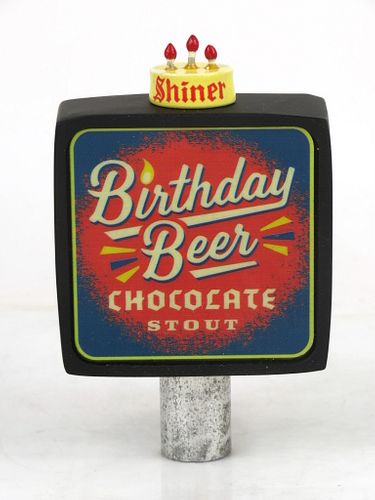 1990 Shiner Birthday Chocolate Stout Tap Handle Shiner, Texas
