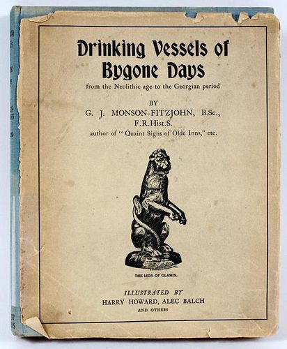 'DRINKING VESSELS OF BYGONE DAYS' BY G.J.MONSON