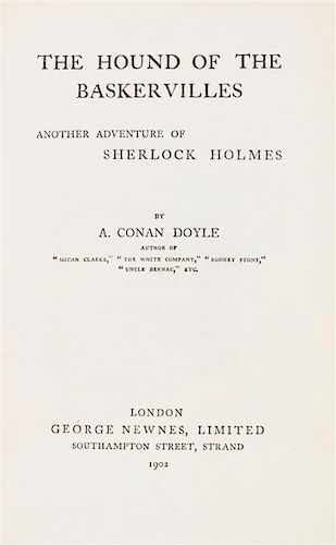 DOYLE, ARTHUR CONAN. The Hound of the Baskervilles. London, 1902. First edition, first issue.