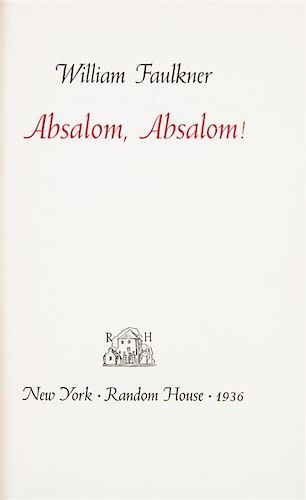 * FAULKNER, WILLIAM. Absalom, Absalom! New York, 1936. First edition, limited. Signed by Faulkner.