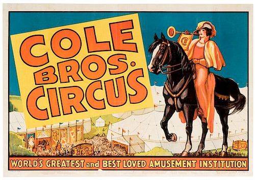 Cole Brothers Circus. World's Greatest and Best Loved Amusement Institution.