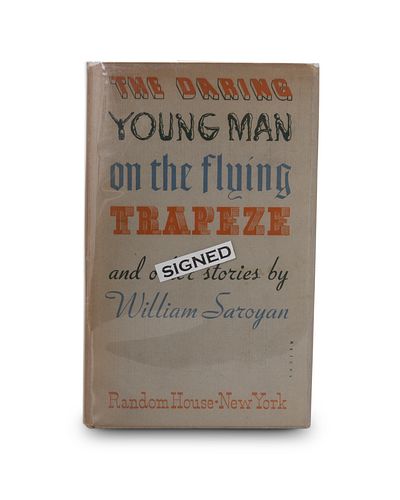 William Saroyan (1908-1981, Armenian/American) "The Daring Young Man on the Flying Trapeze," 1934
