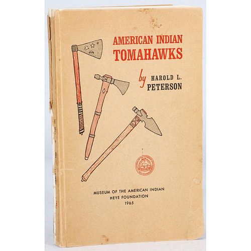 American Indian Tomahawks (first edition, 1965, paperback).