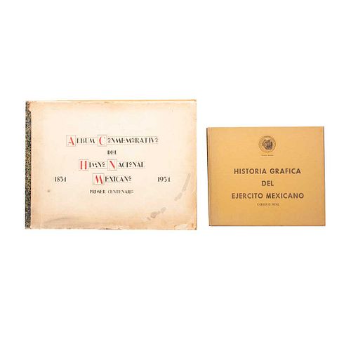 Historia Gráfica del Ejército Mexicano /  Álbum Conmemorativo del Himno Nacional Mexicano 1854 - 1954. Pzs: 2.